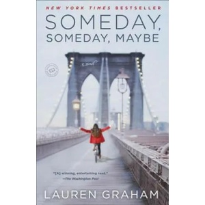 Someday, Someday, Maybe | Lauren Graham (2014)
