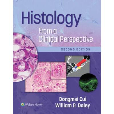 Histology From a Clinical Perspective | Dongmei Cui