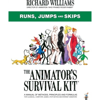 The Animator's Survival Kit: Runs, Jumps and Skips - Richard E. Williams