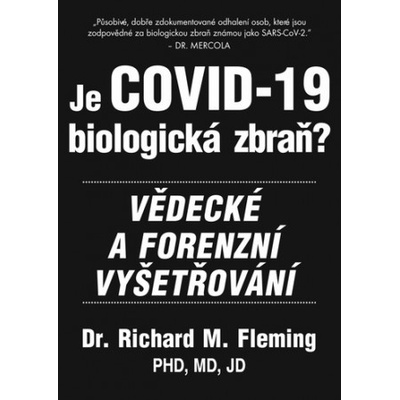 Je COVID-19 Biologická zbraň?