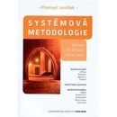 Systémová metodologie Přemysl Janíček