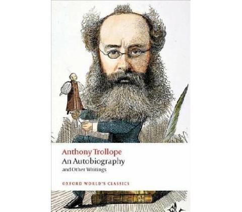 Autobiography Trollope Anthony