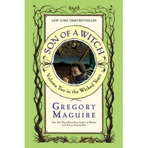 Son of a Witch | Gregory Maguire (2006)