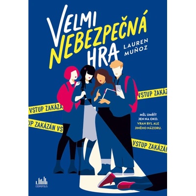 Velmi nebezpečná hra - Lauren Munoz