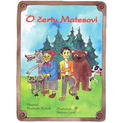 O čertu Matesovi - Radomír Ráček