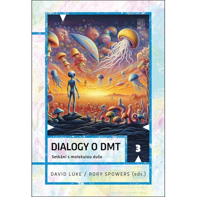 Dialogy o DMT