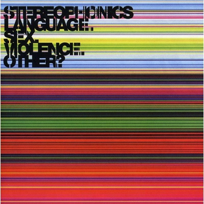Language. Sex. Violence. Other? Stereophonics CD