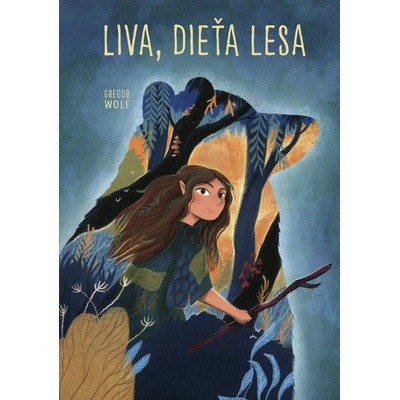 Liva, dieťa lesa - Gregor Wolf