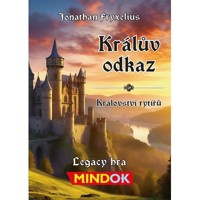 MINDOK Kráľov odkaz: Kráľovstvo rytierov