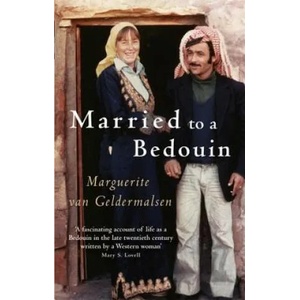 Married To A Bedouin | Marguerite van Geldermalsen (ISBN: 9781844082209)