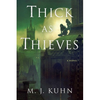 Thick as Thieves