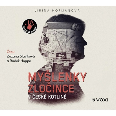 Myšlenky zločince v české kotlině - Jiřina Hofmanová