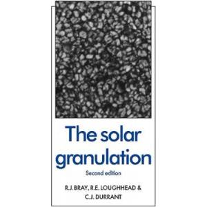 Solar Granulation | R. J. BrayR. E. LoughheadC. J. Durrant (ISBN: 9780521115513)