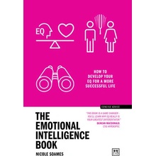 The Emotional Intelligence Book: How to Develop Your Eq for a More Successful Life Soames NicolePaperback