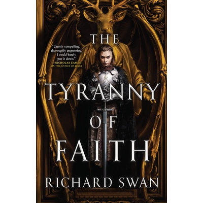 The Tyranny of Faith Swan Richard