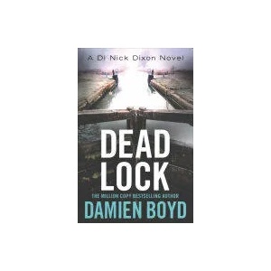 Dead Lock | Damien Boyd (ISBN: 9781542047029)