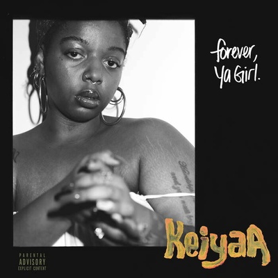 Forever Ya Girl keiyaA LP