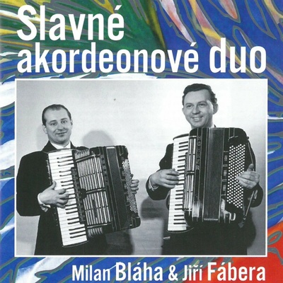 Bláha Milan - Slavné akordeonové duo CD