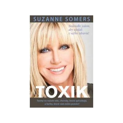Toxik Suzanne Somers