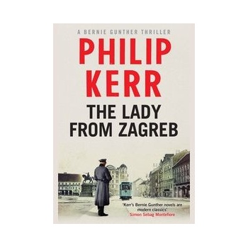 The Lady from Zagreb - Philip Kerr