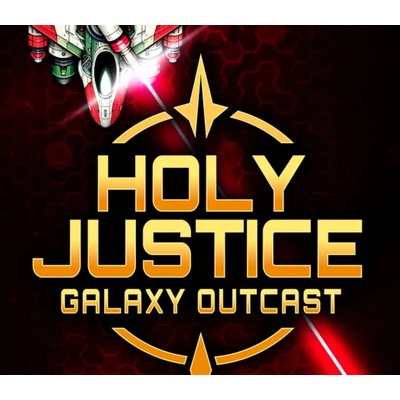 Holy Justice: Galaxy Outcast