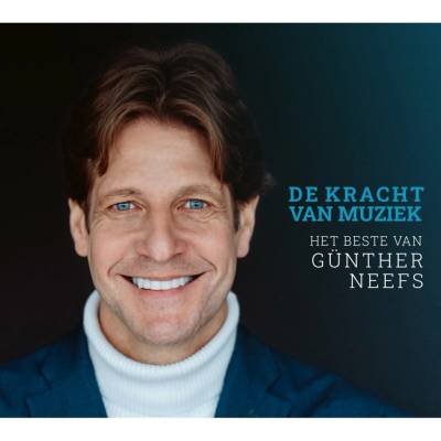 Günther Neefs - DE KRACHT VAN MUZIEK - HET BESTE VAN CD
