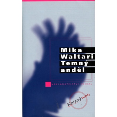 Temný anděl - Mika Waltari