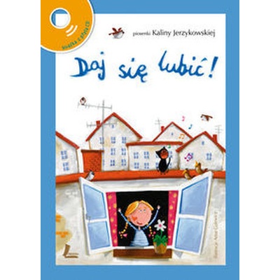 Daj się lubić!