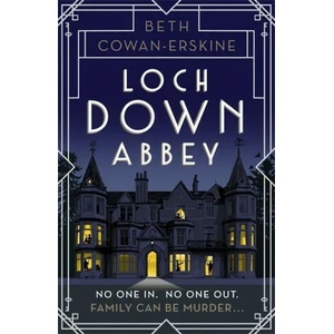 Loch Down Abbey | Beth Cowan-Erskine (ISBN: 9781529370997)