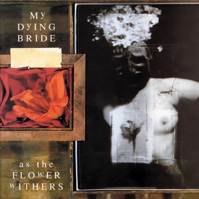 MY DYING BRIDE: AS THE FLOWER WITHERS, CDdigi