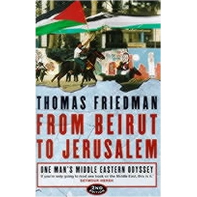 From Beirut to Jerusalem - T. Friedman