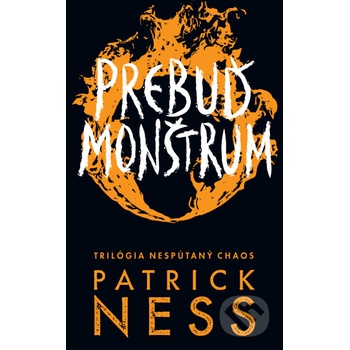 Prebuď monštrum - Patrick Ness