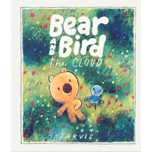 The Cloud: A Bear and Bird Picture Book (ISBN: 9781529526752)
