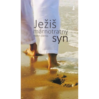 Ježiš - márnotratný syn