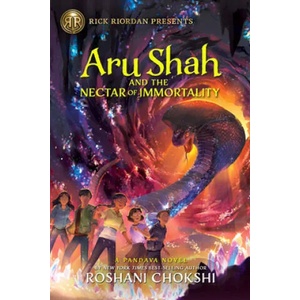 Rick Riordan Presents Aru Shah and the Nectar of Immortality (a Pandava Novel, Book 5): A Pandava Novel Book 5 | Roshani Chokshi (ISBN: 9781368055444)