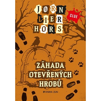 Záhada otevřených hrobů - Horst Jorn Lier