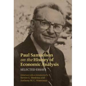 Paul Samuelson on the History of Economic Analysis | Steven G Medema (ISBN: 9781107029934)