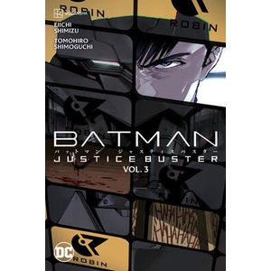 BATMAN JUSTICE BUSTER V03 | V03 (ISBN: 9781779526960)