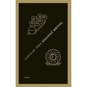 Spalovač mrtvol | Ladislav Fuks (2022)