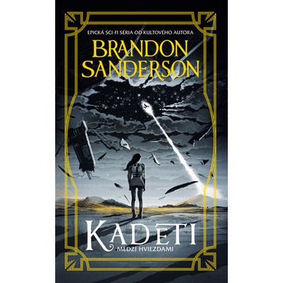 Kadeti - Brandon Sanderson