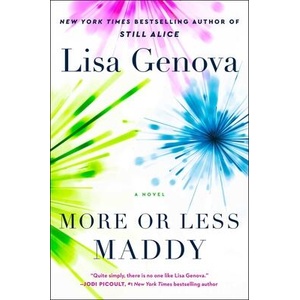 More or Less Maddy | GENOVA LISA (ISBN: 9781668026168)