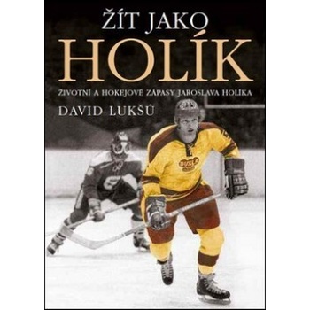 Žít jako Holík