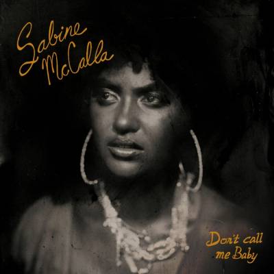 Sabine McCalla - Don't Call Me Baby CD