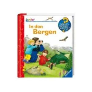 Wieso? Weshalb? Warum? junior, Band 42: In den Bergen | Anne Ebert, Andrea Erne (2011)