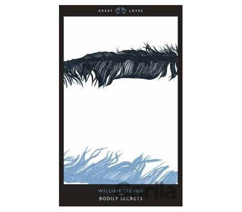 Bodily Secrets - William Trevor