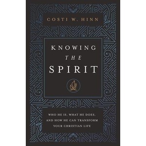 Knowing the Spirit | Costi W. Hinn (ISBN: 9780310366775)