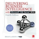 Delivering Business Intelligence with Microsoft SQL Server 2016 - Brian Larson