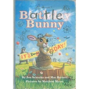 Battle Bunny | Jon Scieszka, Mac Barnett, Matthew Myers (ISBN: 9781442446731)