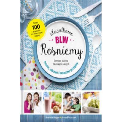 ALAANTKOWE BLW ROŚNIEMY