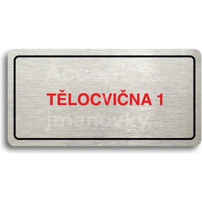 ACCEPT Piktogram TĚLOCVIČNA 1 - stříbrná tabulka - barevný tisk